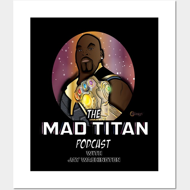 Mad Titan Podcast Logo Wall Art by mrjaywashington